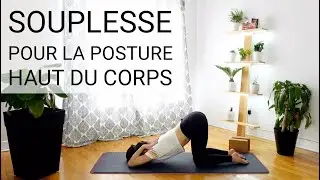 Yoga 25 min I Posture &Eacute;paules et Cou - Souplesse du Haut du Corps I PhysioMonkey & MissFit