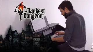 Darkest Dungeon - The Hamlet (Piano Cover)