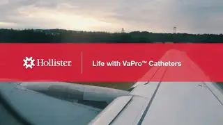 Life with VaPro Catheters | Continence Care | Hollister
