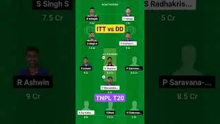 ITT vs DD Dream11 Team | ITT vs DD Dream11 TNPL T20 | ITT vs DD Dream11 Team Today Match Prediction