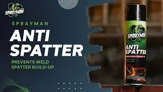 How to Use Sprayman Anti-Spatter | Quick Guide for Perfect Welds