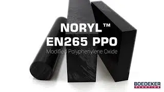 Noryl Unfilled PPO EN265 Plastic Material Overview in Under a Minute