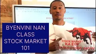 BYENVINI NAN CLASS STOCK MARKET 101 AK COACH JEFF LAPORTE. 