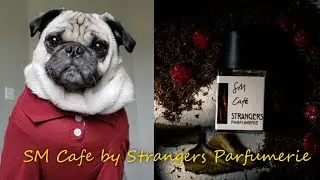 SM Cafe by Strangers Parfumerie
