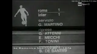 1975-76 (14^ - 25-01-1976) Roma-INTER 1-1 [Cerilli,Prati] Servizio D.S.RaiSport2