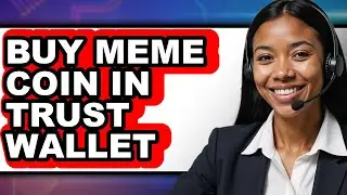 How To Buy Meme Coin In Trust Wallet (Updated)