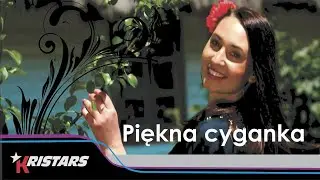 Kristars - Piękna cyganka [Hit 2018] (Official video)