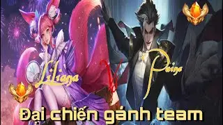 Hero Lauriel || Liliana v&agrave; Paine g&aacute;nh team cực gắt