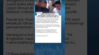 Mabes TNI Respons Isu Keterlibatan Jenderal TNI-Polri dalam Kasus Mafia Tanah Lahan Milik JK
