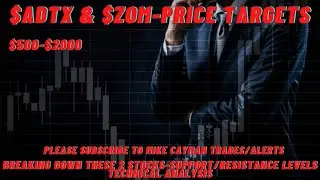 #ADTX & #ZOM-Price Targets-Technical Analysis-$500-$2000