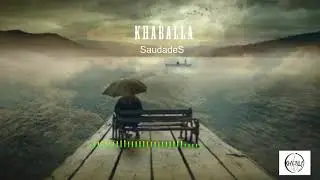 KHABALLA-Saudades