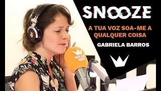 Mega Hits | Snooze - A tua voz soa-me a qualquer coisa com Gabriela Barros