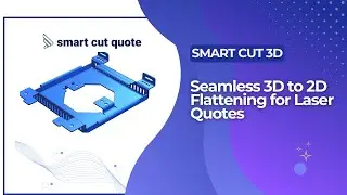 Seamless 3D STEP File Import for Precision Quoting in Smart Cut Quote