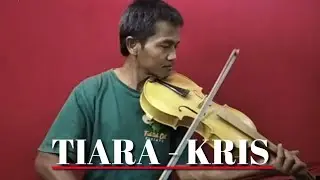 Tiara - Kris (Violin)