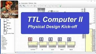 TTL Computer II #11 - Physical Design Kick-off