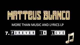 Matteus Blanco - Forever In Love