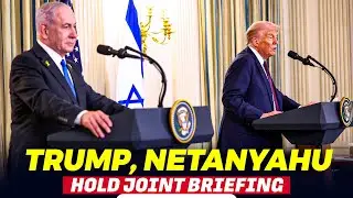 LIVE: US President Trump and Israeli PM Netanyahu hold joint briefing after meeting in Florida