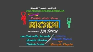 IL DELITTO DI VIA POMA - NODI, su LA NOTTE DEL MISTERO di FLORENCE INTERNATIONAL RADIO