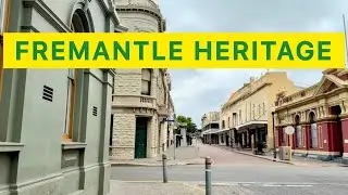 Fremantle's Historic  Buildings | Perth Life and Living WA