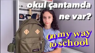 OKUL ÇANTAMDA NE VAR? 2022