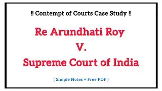 In Re Arundhati Roy V. Union of India, AIR 2002 SC 1375 | Cases for Study on Contempt of Courts
