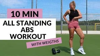 10 MIN STANDING ABS WORKOUT with Weights &ndash; No Rest, No Floor!