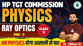 HP TGT Commission 2025 | Physics | Ray Optics | Class-11 | Civilstap Teaching Exam