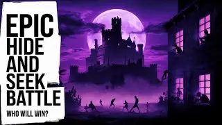 Epic Hide and Seek Battle in an Abandoned Castle - Who Will Win?