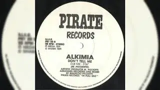 Alkimia - Don't Tell Me (Dub Mix)