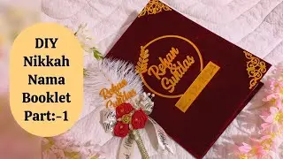 Nikkah Nama Booklet Part:1| |Nikkah Booklet and Royal Signature Pen Full Tutorial #nikkahnama #diy