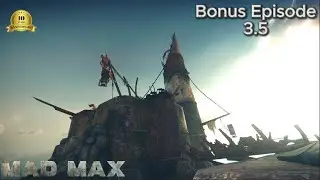 Jeet's Territory & Lighthouse Grinding (MAD MAX Bonus Episode 3.5)