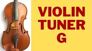 Violin Tuner G String