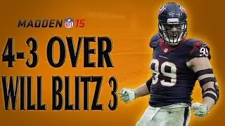 Best Blitz in Madden 15 -  Madden 15 Tutorial - MUT 15 (4 3 Over Will Blitz 3)