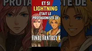 Lightning dans Final Fantasy X ?#finalfantasy  #ffx  #ff13  #whatif   #gaming  #youtubeshorts
