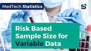 Risk Based Sample Size for Variable Data |&nbsp;MedTech Statistics