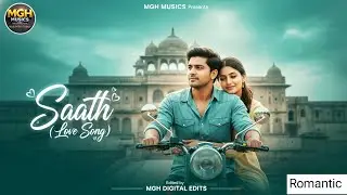 Bas Tera Saath | Romantic Love Song 2026 | MGH MUSICS