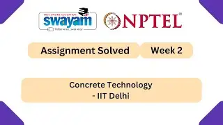 Concrete Technology Week 2 | NPTEL ANSWERS 2026 #nptel2026 #myswayam #nptel #nptelexam