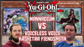 YuGiOh Mannadium VS Voiceless Voice Kashtira Fiendsmith deutsch | StreamDuell 896 | Trader Duel 2025