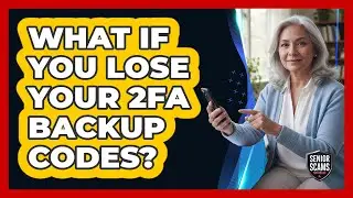 What If You Lose Your 2FA Backup Codes?
