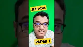 JEE Advance | Paper 1 | Analysis | #short