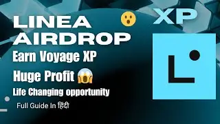 Linea Mainnet Airdrop 🚀 || Collect Linea Voyage XP 🎁 || Don't Miss This Life Changing opportunity