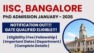 IISc Bangalore PhD Admission January 2026 | Notification Out | Apply Now! | The Researchist