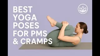 Best Yoga Poses for PMS and Cramps