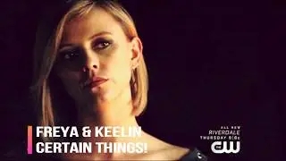 Freya & Keelin -  Certain Things (+4x09