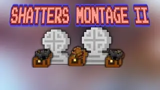 SHATTERS MONTAGE II