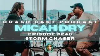 Micah Dry - Ep #246 