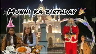 Munni ka birthday 🎉 