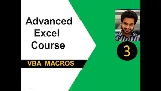 Advanced excel(vba) tutorial 3 : My first VBA program