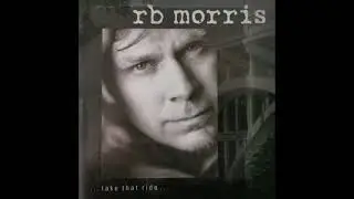 R.B. Morris -  Hell On A Poor Boy
