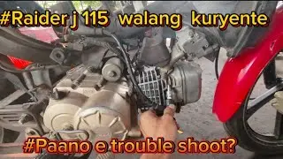 #Raider j 115 fi walang kuryente paano e trouble shoot?